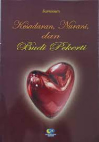 Image of Kesadaran, Nurani, dan Budi Pekerti