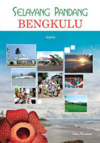 Image of Selayang Pandang Bengkulu