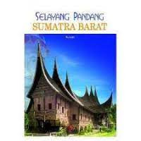 Image of Selayang Pandang Sumatra Barat
